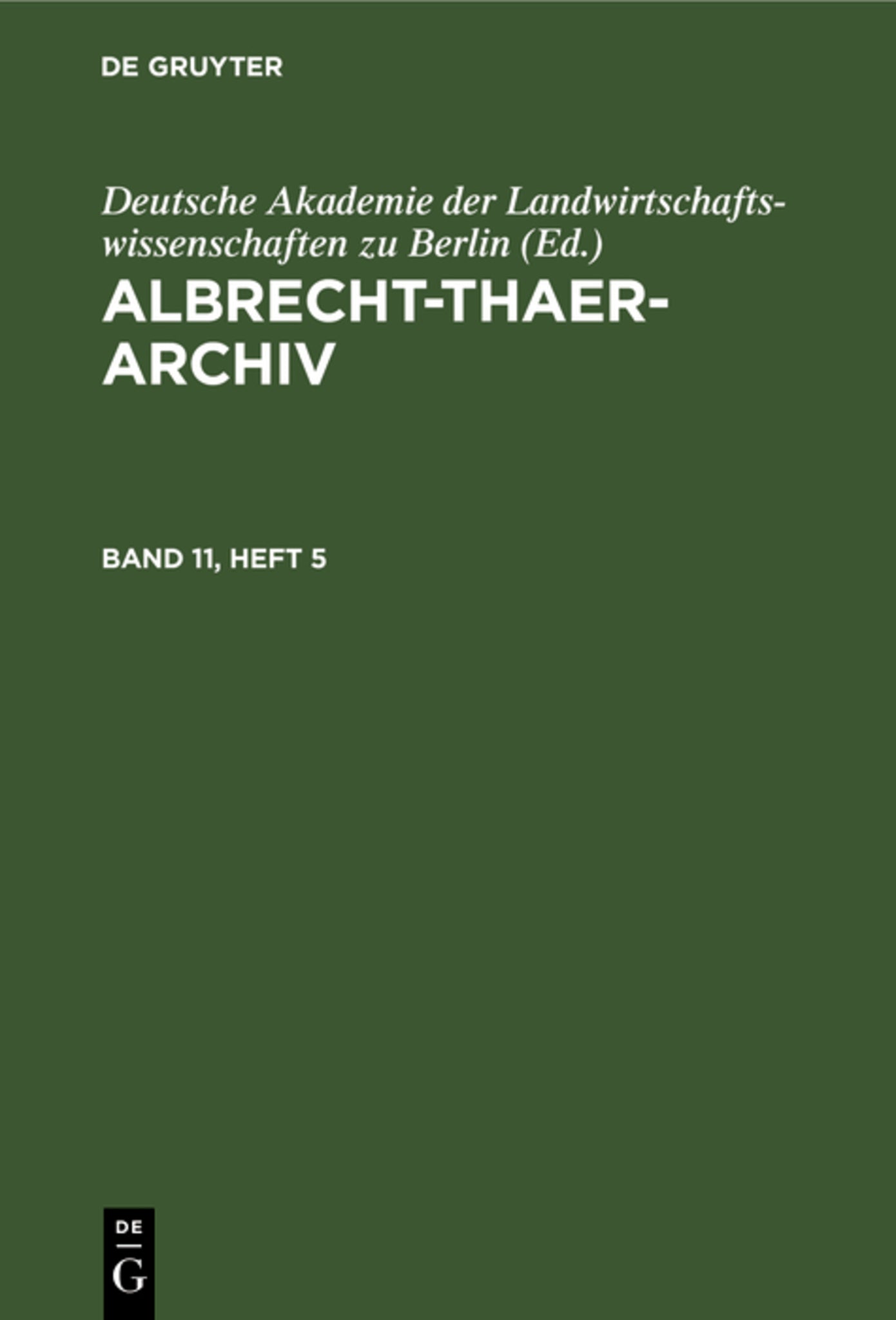 Albrecht-Thaer-Archiv. Band 11, Heft 5